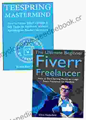 Home Based Opportunity Business Ideas: Making Money Fast Working From Home Via Teespring And Fiverr Service Marketing