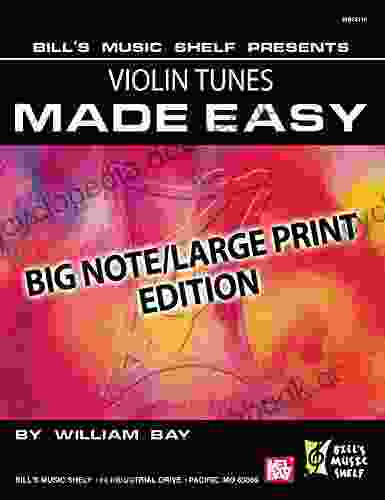Violin Tunes Made Easy: Big Note/Large Print Edition