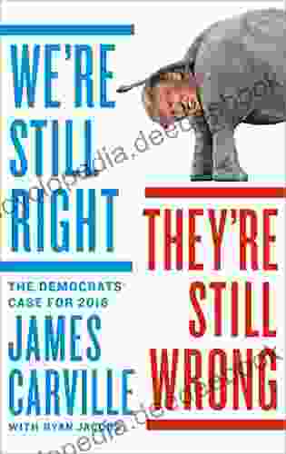We Re Still Right They Re Still Wrong: The Democrats Case For 2024