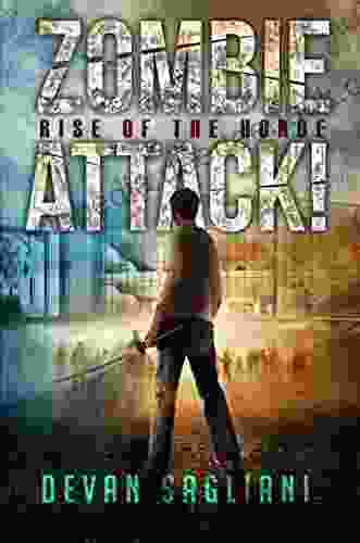 Zombie Attack Rise Of The Horde (Book 1)
